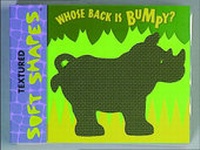 Enlarge image Cover: Textured Soft Shapes: Whose Back is Bumpy - Innovative Kids,US
