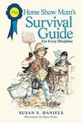 Cover: Horse Show Mom's Survival Guide - The Lyons Press