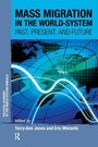 Cover: Mass Migration in the World-system - Routledge