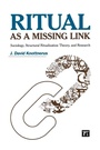 Cover: Ritual as a Missing Link - Routledge