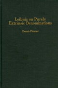 Cover: Leibniz on Purely Extrinsic Denominations - De Gruyter
