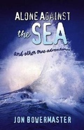 Cover: Alone Against The Sea - The Lyons Press