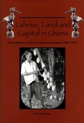 Cover: Labour, Land and Capital in Ghana - De Gruyter