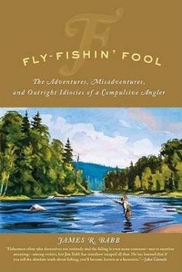 Enlarge image Cover: Fly-fishin' Fool - The Lyons Press