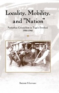 Cover: Locality, Mobility, and "Nation" - University of Rochester Press