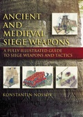 Cover: Ancient and Medieval Siege Weapons - The Lyons Press