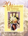 Cover: 20 Wonderful Weddings and How to Craft Them - Sunset Books,U.S.