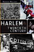 Cover: Harlem in the Twentieth Century - Arcadia Publishing (SC)