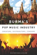 Cover: Burma's Pop Music Industry - De Gruyter