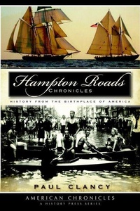 Enlarge image Cover: Hampton Roads Chronicles - Arcadia Publishing (SC)