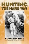Cover: Hunting the Hard Way - Derrydale Press