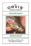 Cover: The Orvis Pocket Guide to Streamer Fishing - The Lyons Press