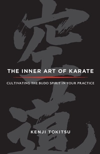 Enlarge image Cover: The Inner Art of Karate - Shambhala Publications Inc