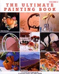 Cover: The Ultimate Painting Book: v.2 - Sunset Books,U.S.