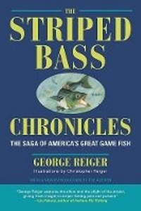 Enlarge image Cover: The Striped Bass Chronicles - The Lyons Press