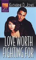 Cover: Love Worth Fighting For - BET Books