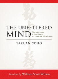Enlarge image Cover: The Unfettered Mind - Shambhala Publications Inc