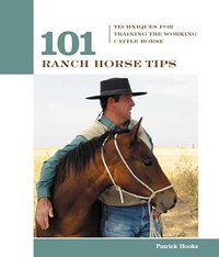Enlarge image Cover: 101 Ranch Horse Tips - The Lyons Press