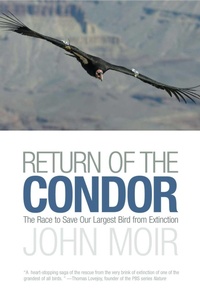 Enlarge image Cover: Return of the Condor - The Lyons Press