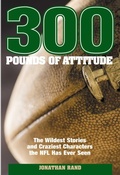 Cover: 300 Pounds of Attitude - The Lyons Press