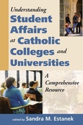 Cover: Understanding Student Affairs at Catholic Colleges and Universities - Sheed & Ward,U.S.