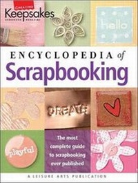 Abbildung von: Creating Keepsake Encyclopediaopedia Scrapbook - Sunset Books,U.S.