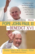 Cover: From Pope John Paul II to Benedict XVI - Sheed & Ward,U.S.