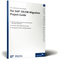 Cover: The SAP OS/DB Migration Project Guide - SAP PRESS