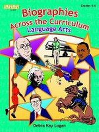 Enlarge image Cover: Biographies Across the Curriculum - Linworth Publishing, Incorporated
