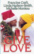 Cover: Give Love - Kimani Press