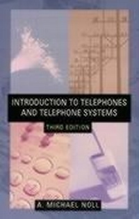 Enlarge image Cover: Introduction to Telephones and Telephone Systems - Artech House Publishers