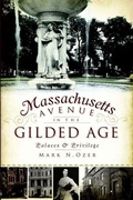 Cover: Massachusetts Avenue in the Gilded Age - Arcadia Publishing (SC)