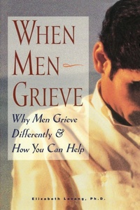 Enlarge image Cover: When Men Grieve - Fairview Press,U.S.