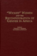 Cover: Wicked Women & the Reconfiguaration of Gender - Heinemann Educational Books,U.S.