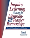 Cover: Inquiry Learning Through Librarian-Teacher Partnerships - Linworth Publishing, Incorporated