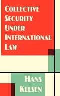 Cover: Collective Security Under International Law - Lawbook Exchange, Ltd.