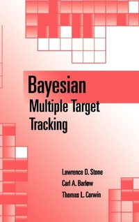 Enlarge image Cover: Bayesian Multiple Target Tracking - Artech House Publishers