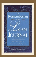 Cover: The Remembering With Love Journal - Fairview Press,U.S.