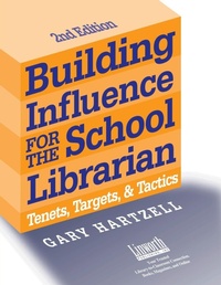 Enlarge image Cover: Building Influence for the School Librarian - Linworth Publishing, Incorporated