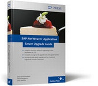 Enlarge image Cover: SAP NetWeaver Application Server Upgrade Guide - SAP PRESS