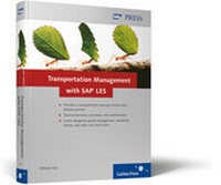 Abbildung von: Transportation Management with SAP LES - SAP PRESS