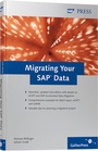 Cover: Migrating Your SAP Data - SAP PRESS