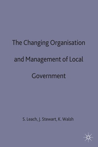Enlarge image Cover: The Changing Organisation and Management of Local Government - Red Globe Press