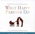 Cover: What Happy Parents Do - Fairview Press,U.S.