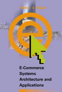 Enlarge image Cover: E-Commerce Systems Architecture and Applications - Artech House Publishers