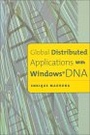 Cover: Global Distributed Applications with Windows DNA - Artech House Publishers