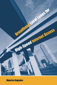 Enlarge image Cover: Broadband Local Loops for High-Speed Internet Access - Artech House Publishers