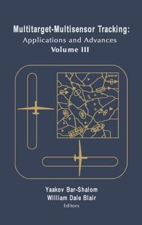 Enlarge image Cover: Multitarget-multisensor Tracking: Applications and Advances v. 3 - Artech House Publishers