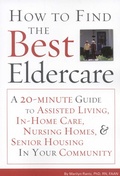Cover: How to Find the Best Eldercare - Fairview Press,U.S.
