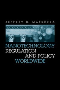 Bild: Nanotechnology Regulation and Policy Worldwide - Artech House Publishers